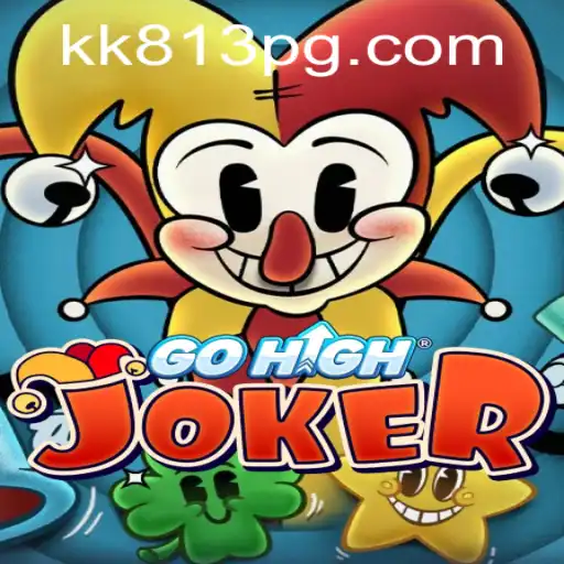 Descubra o Empolgante Mundo de GoHighJoker no KK813.COM